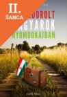 Lacná kniha Kivándorolt magyarok nyomdokaiban