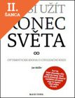 Lacná kniha Jak si užít konec světa