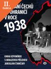 Lacná kniha Vyhnání Čechů z pohraničí v roce 1938