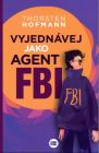 Vyjednávej jako agent FBI