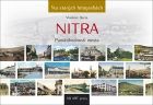 Nitra - Na starých fotografiách