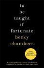 To Be Taught, If Fortunate - A Novella