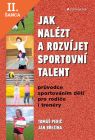 Lacná kniha Jak nalézt a rozvíjet sportovní talent