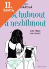 Lacná kniha Jak hubnout a nezblbnout