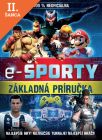 Lacná kniha E-športy - 100% neoficiálny sprievodca