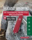 Švajčiarsky armádny nôž (Outdoorová príručka pre každého)