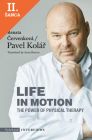 Lacná kniha Life in Motion. The Power of Physical Therapy