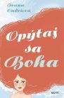 Opýtaj sa Boha