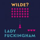 Lady Fuckingham - audiokniha