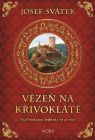 Vězeň na Křivoklátě