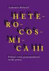 Heterocosmica III