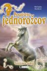 Posolstvo jednorožcov 1 – Strážcovia dobra