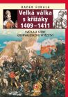 Velká válka s křižáky 1409 – 1411