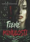 Tiene minulosti