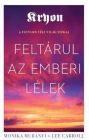 Feltárul az emberi lélek