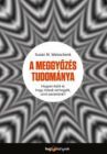 A meggyőzés tudománya