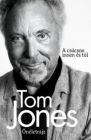 Tom Jones Önéletrajz