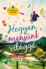 Hogyan menjünk világgá
