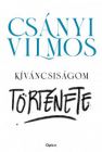 Kíváncsiságom története