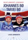 Biatlonové legendy – Johannes Bo a Tarjei Bo