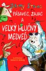 Pásavec, Zajac a veľký hlučný Medveď 2