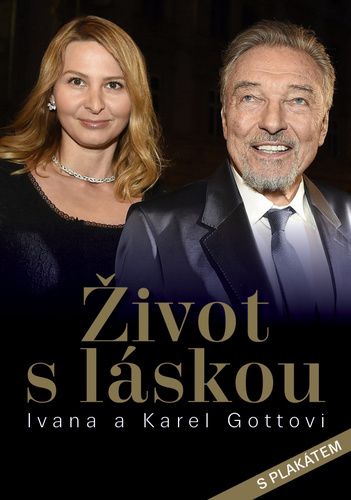Kniha Život s láskou Ivana a Karel Gottovi (Petr Čermák, Dana Čermáková) v  Panta Rhei | Panta Rhei