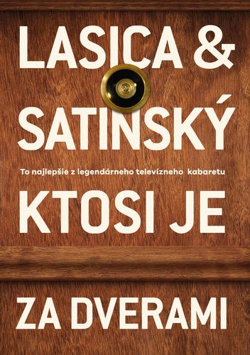 Kniha Ktosi je za dverami (Milan Lasica, Július Satinský) | Panta Rhei |  Panta Rhei