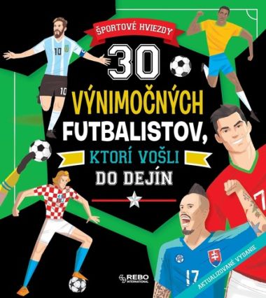 30 výnimočných futbalistov, ktorí vošli do dejín, 2. vydanie