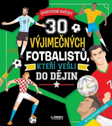 30 výjimečných fotbalistů, kteří vešli do dějin (CZ), 2. vydanie