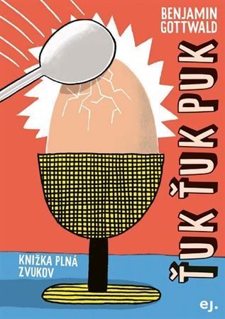 Kniha Ťuk ťuk puk (Benjamin Gottwald) | Panta Rhei