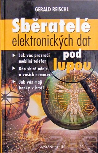 Sběratelé elektronických dat pod lupou
