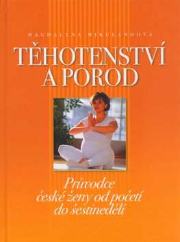 Těhotenství a porod