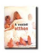 A családi otthon