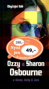 Obyčejní lidé - Ozzy a Sharon Osbourne