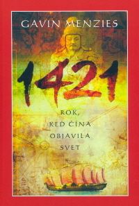 1421 rok, keď Čína objavila svet