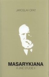 Masarykiana a jiné studie II