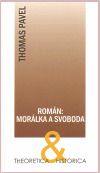 Román: morálka a svoboda