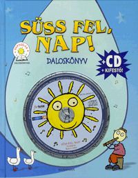 Süss fel, Nap! (CD+kifestő)