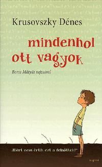 Mindenhol ott vagyok