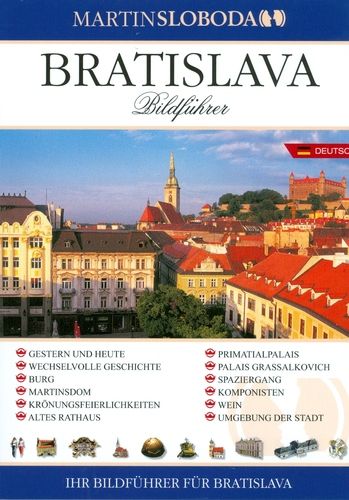 Bratislava - obrázkový sprievodca nemecky