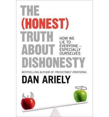 Honest Truth About Dishonesty