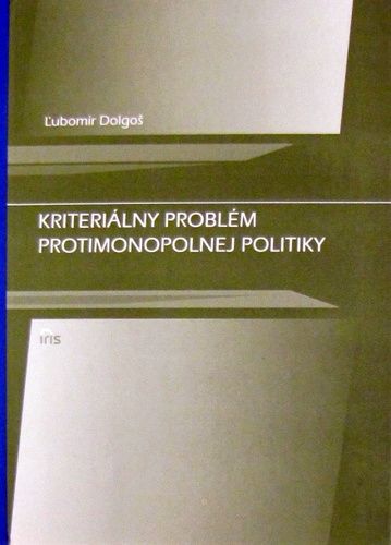 Kriteriálny problém protimonopolnej pol