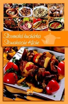 Slovenská kuchárka - Slowakische Küche