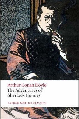 The Adventures of Sherlock Holmes (Oxford World´s Classics)
