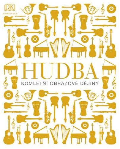 Hudba - Kompletní obrazové dějiny
