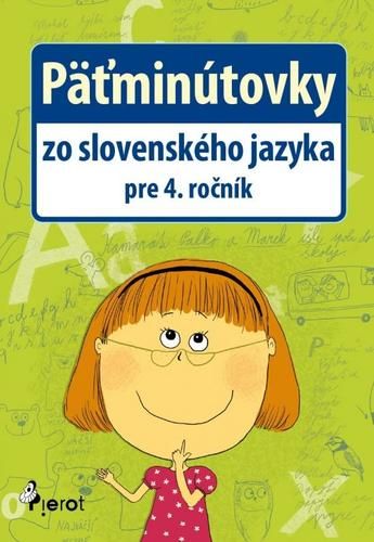 Päťminútovky zo slovenského jazyka pre 4. ročník ZŠ