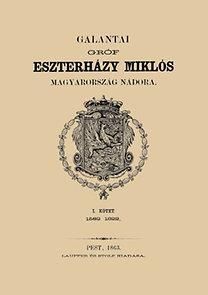 Galantai gróf Eszterházy Miklós Magyarország - nádora I.