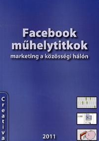 Facebook műhelytitkok