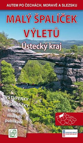 Malý špalíček výletů - Ústecký kraj - Autem po Čechách, Moravě a Slezsku