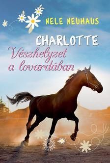 Charlotte - Vészhelyzet a lovardában